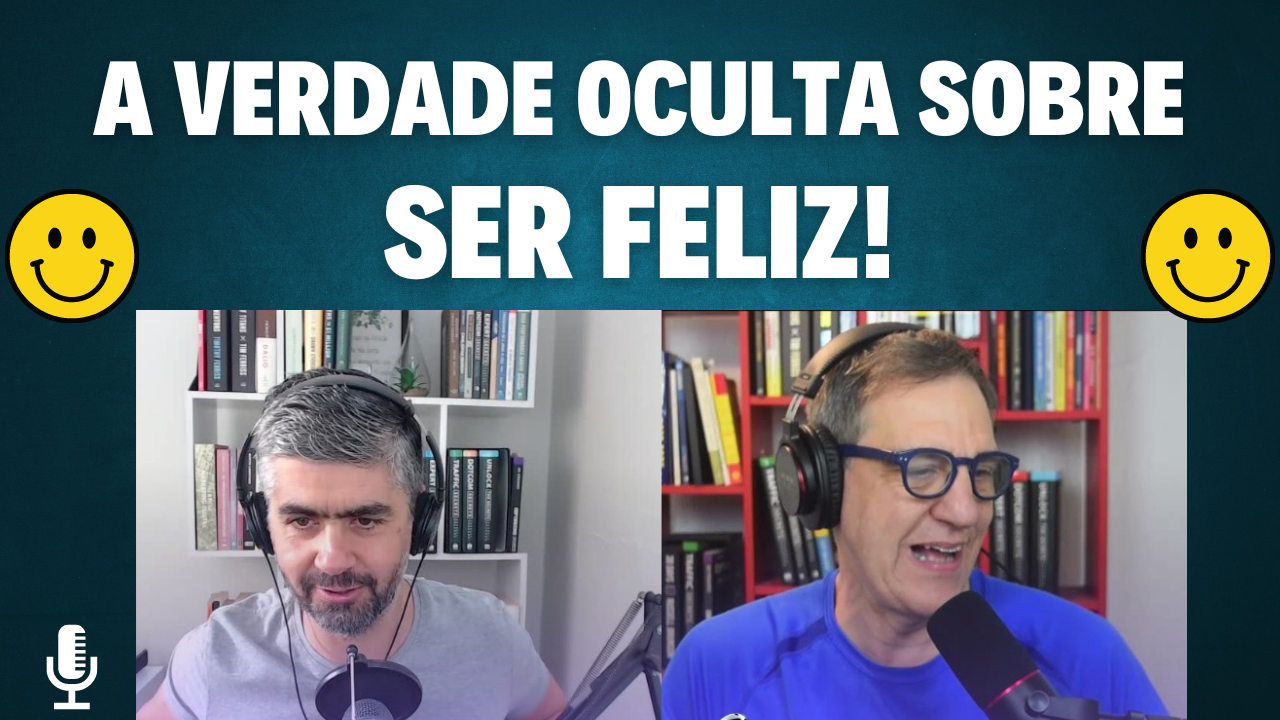 VNT#0390 - Como Parar de Perseguir a Felicidade e Finalmente Encontrá-la